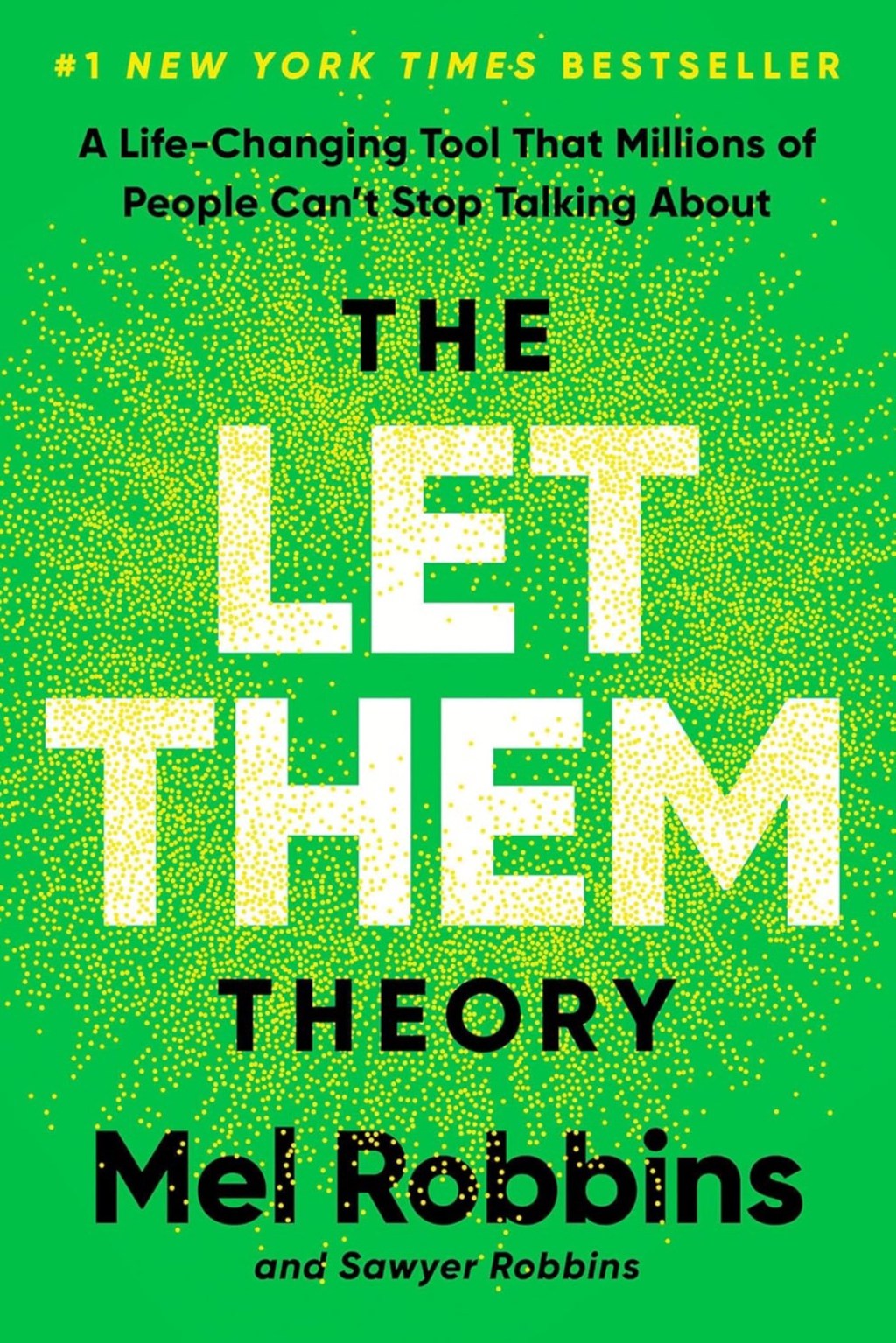 Book Review: The Let Them Theory by Mel Robbins & Sawyer&nbsp;Robbins