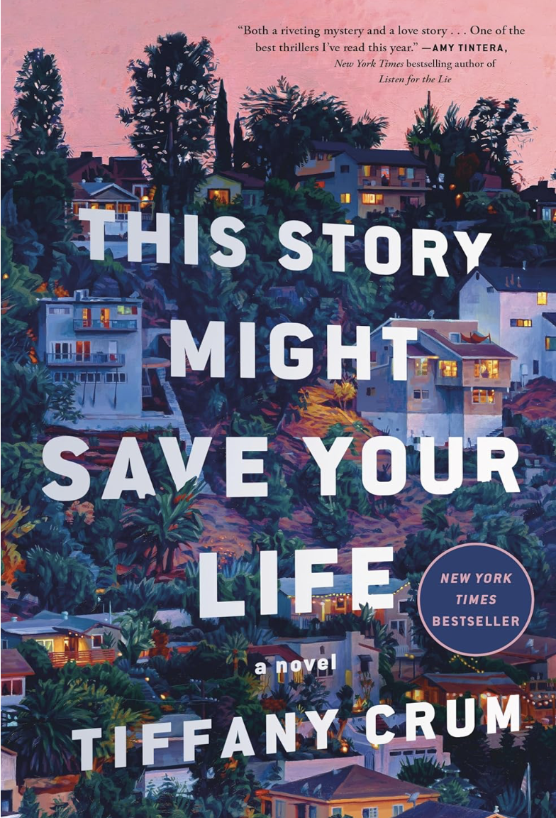 A Review: This Story Might Save Your Life By Tiffany Crum